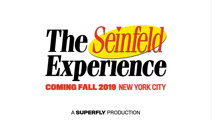 The Seinfeld Experience